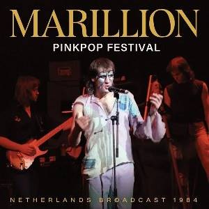 MARILLION - Pinkpop Festival (1984)